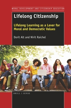 Paperback Lifelong Citizenship: Lifelong Learning as a Lever for Moral and Democratic Values Book