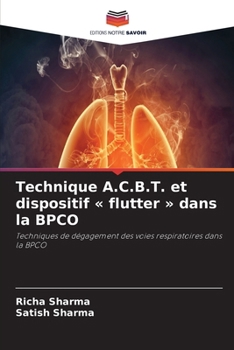 Paperback Technique A.C.B.T. et dispositif flutter dans la BPCO [French] Book
