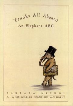 Hardcover Trunks All Aboard: An Elephant ABC Book