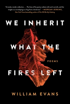 Paperback We Inherit What the Fires Left: Poems Book