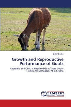 Paperback Growth and Reproductive Performance of Goats Book