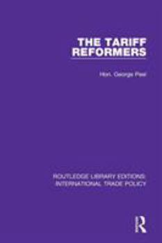 Paperback The Tariff Reformers Book