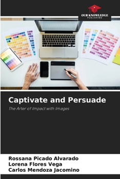 Paperback Captivate and Persuade Book