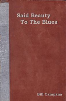 Paperback Said Beauty to the Blues Book