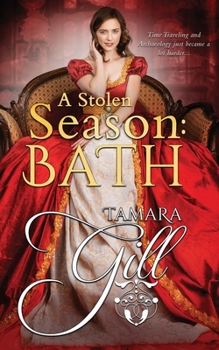 A Stolen Season: Bath - Book #2 of the A Stolen Season