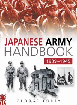 Paperback The Japanese Army Handbook 1935-1945 Book