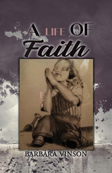 Paperback A Life of Faith Book