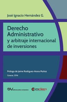 Paperback Derecho Administrativo Y Arbitraje Internacional de Inversiones [Spanish] Book