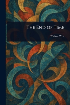 Paperback The End of Time Book