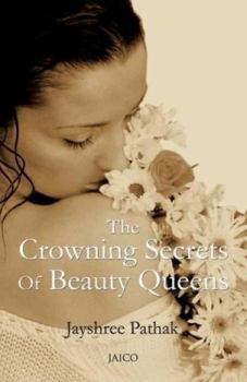 Paperback The Crowning Secrets Of Beauty Queens Book