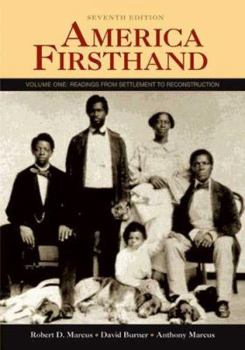 Paperback America Firsthand, Volume One: Readings from Settlement to Reconstruction Book