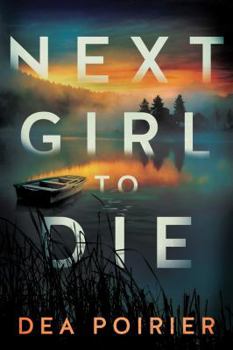 Next Girl to Die - Book #1 of the Calderwood Cases