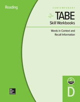 Hardcover Tabe Skill Workbooks Level D: Words in Context and Recall Information - 10 Pack Book