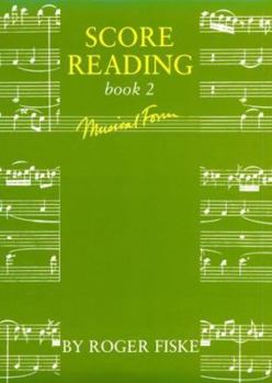 Paperback Score Reading: Book 2: Musical Form Book
