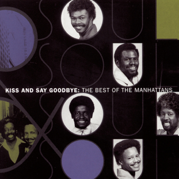 Music - CD Kiss & Say Goodbye:Best of Manhattans Book