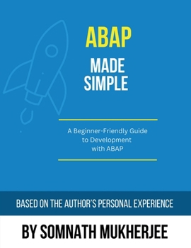 Paperback ABAP made simple: A Beginner-Friendly Guide to Development with ABAP Book