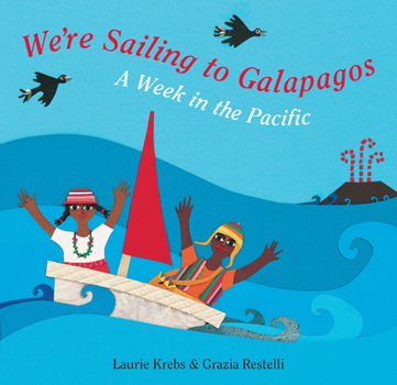 Paperback We're Sailing to Galapagos Book