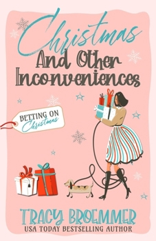Christmas and Other Inconveniences