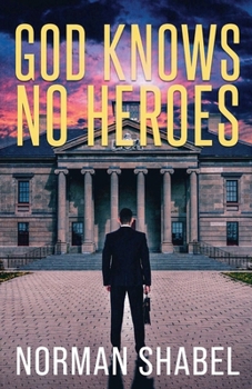 Paperback God Knows No Heroes Book