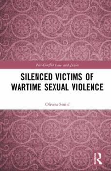 Hardcover Silenced Victims of Wartime Sexual Violence Book