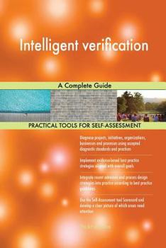 Paperback Intelligent verification A Complete Guide Book