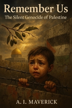 Paperback Remember Us: The Silent Genocide of Palestine Book