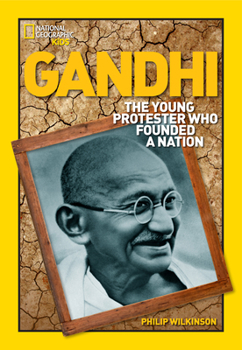 Paperback Gandhi: The Young Protester Who Founded a Nation Book