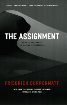 Paperback The Assignment: or, On the Observing of the Observer of the Observers Book