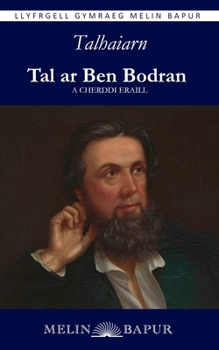 Paperback Tal ar Ben Bodran a Cherddi Eraill [Welsh] Book
