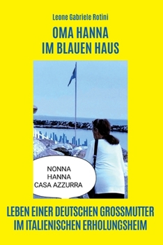 Paperback Oma Hanna Im Blauen Haus [German] Book