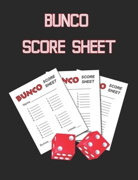 Paperback Bunco Score Sheets: 100 Score Keeping for Bunco Lovers Book