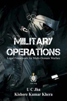 Military Operations: Legal Framework for Multi-Domain Warfare