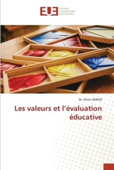 Paperback Les valeurs et l'évaluation éducative [French] Book