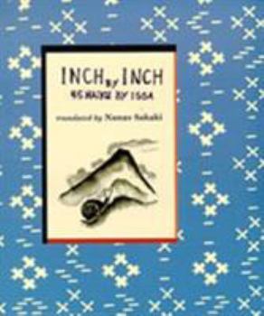 Paperback Inch by Inch: 45 Haiku by Issa Book