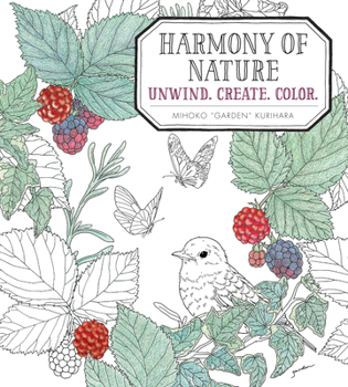 Paperback Harmony of Nature: Unwind. Create. Color. Book