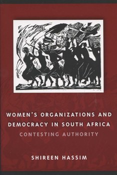 Paperback Women's Organizations and Democracy in South Africa: Contesting Authority Book