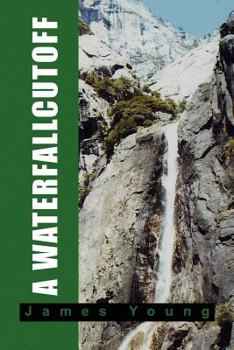 Paperback A Waterfallcutoff Book