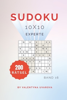 Paperback Sudoku: 200 Experte Rätsel 10x10 band. 16 [German] Book