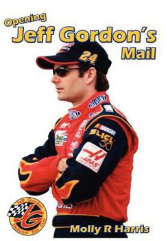 Paperback Opening Jeff Gordon's Mail Book