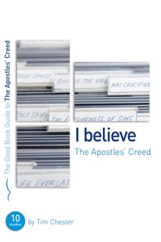 I Believe: The Apostles' Creed - Book  of the Good Book Guides