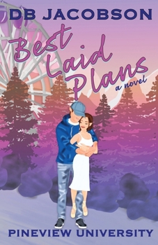 Paperback Best Laid Plans (Pineview University Series) Book