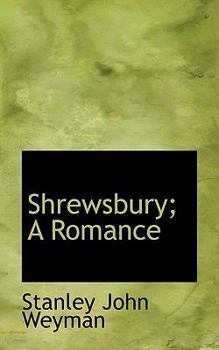 Paperback Shrewsbury; A Romance Book