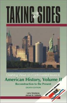 Paperback Taking Sides: Clashing Views on Controversial Issues in American History, Volume 2 Book