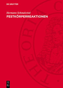 Hardcover Festkörperreaktionen: Chemie Des Festen Zustandes [German] Book