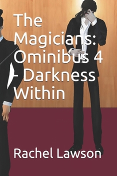 The Magicians: Ominibus 4 -  Darkness Within
