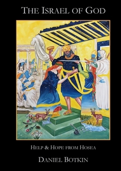 Paperback The Israel of God: Help & Hope from Hosea Book