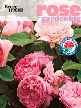 Paperback Better Homes and Gardens Rose Gardening Book