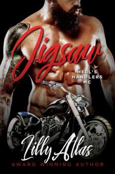 Jigsaw - Book #3 of the Hell's Handlers MC