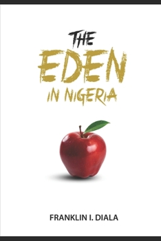 Paperback The Eden in Nigeria Book