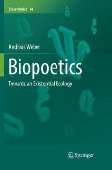 Paperback Biopoetics: Towards an Existential Ecology Book